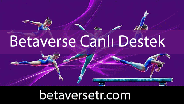 Betaverse canlı destek hizmetini benzersizliğiyle yansıtmaktadır.